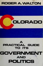 Colorado: a practical guide to its government and politics /