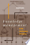 Knowledge management in the intelligence enterprise /