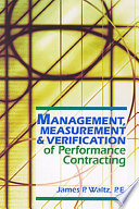 Management, measurement & verification of performance contracting /