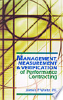 Management, measurement & verification of performance contracting /