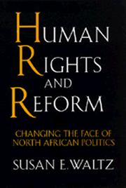 Human rights and reform : changing the face of North African politics /
