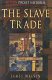 The slave trade /