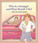 Who is a stranger, and what should I do? /