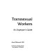 Transsexual workers : an employer's guide /