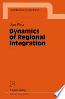 Dynamics of regional integration /