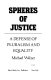 Spheres of justice : a defense of pluralism and equality /