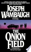 The onion field /