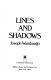 Lines and shadows /