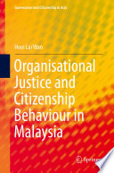 Organisational justice and citizenship behaviour in Malaysia