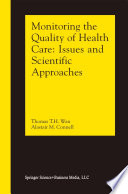 Monitoring the Quality of Health Care : Issues and Scientific Approaches /