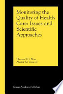 Monitoring the quality of health care : issues and scientific approaches /