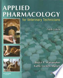 Applied pharmacology for veterinary technicians /