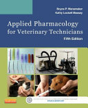 Applied pharmacology for veterinary technicians /