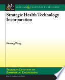 Strategic health technology incorporation /
