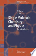 Single molecule chemistry and physics : an introduction /