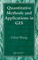 Quantitative methods and applications in GIS /