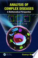 Analysis of complex diseases : a mathematical perspective /