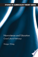 Nonviolence and education : cross-cultural pathways /