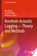 Borehole Acoustic Logging - Theory and Methods /