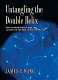 Untangling the double helix : DNA entanglement and the action of the DNA topoisomerases /