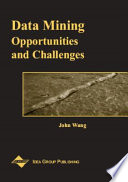 Data mining : opportunities and challenges /