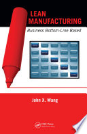 Lean manufacturing : business bottom-line based /
