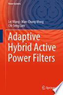 Adaptive Hybrid Active Power Filters /
