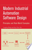 Modern industrial automation software design : principles and real-world applications /