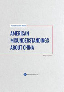 American misunderstandings about China /
