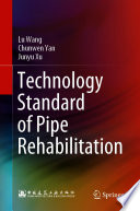 Technology Standard of Pipe Rehabilitation /