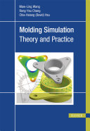 Molding simulation : theory and practice /