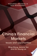 China's Financial Markets Issues and Opportunities /