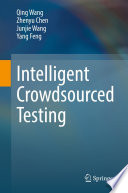 Intelligent Crowdsourced Testing /