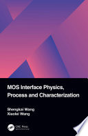MOS interface physics, process and characterization /