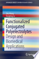 Functionalized conjugated polyelectrolytes : design and biomedical applications /