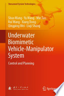 Underwater Biomimetic Vehicle-Manipulator System  : Control and Planning /
