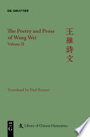 The Poetry and Prose of Wang Wei. /