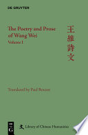 The Poetry and prose of Wang Wei  /