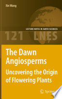 The dawn angiosperms /