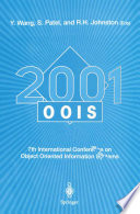 OOIS 2001 : 7th International Conference on Object-Oriented Information Systems, 27-29 August 2001, Calgary, Canada Proceedings /