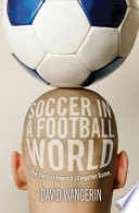 Soccer in a football world /