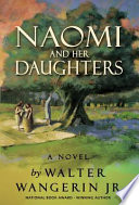 Naomi and her daughters : a novel /