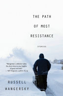 The path of most resistance : stories /