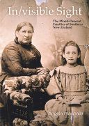 In/visible sight : the mixed-descent families of Southern New Zealand /