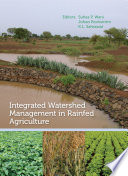 Integrated watershed management in rainfed agriculture /
