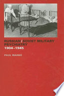 Russian/Soviet military psychiatry, 1904-1945 /