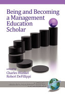 Being and becoming a management education scholar /