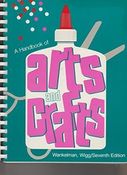 A handbook of arts and crafts /