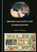 Bronze Age Egypt and globalisation /