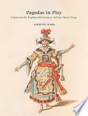 Pagodas in play : China on the eighteenth-century Italian opera stage /